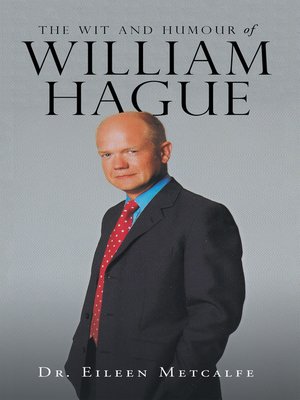 cover image of The Wit and Humour of William Hague